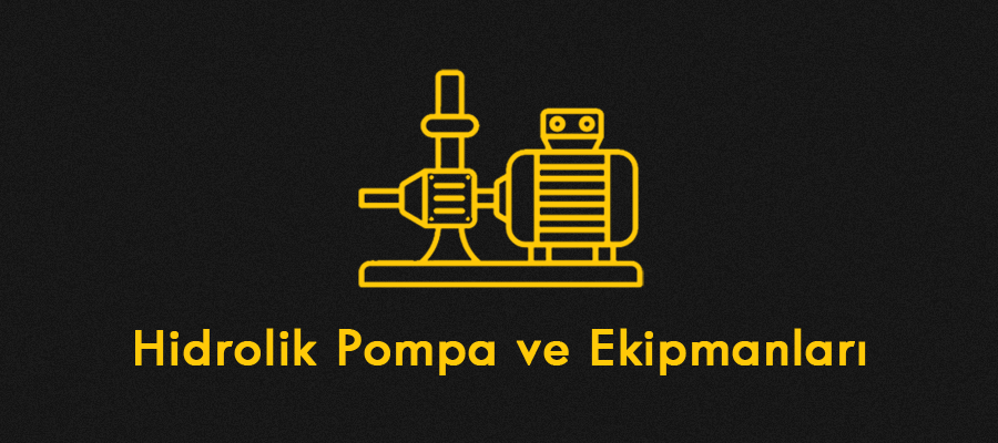 Hidrolik Pompa ve Ekipmanları